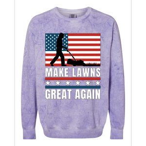 Make Lawns Great Again Funny Lawn Mower Patriotic Usa Flag Gift Colorblast Crewneck Sweatshirt