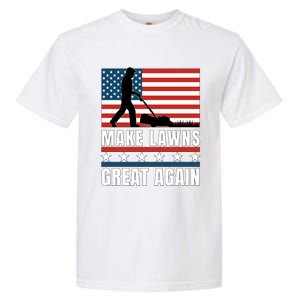 Make Lawns Great Again Funny Lawn Mower Patriotic Usa Flag Gift Garment-Dyed Heavyweight T-Shirt