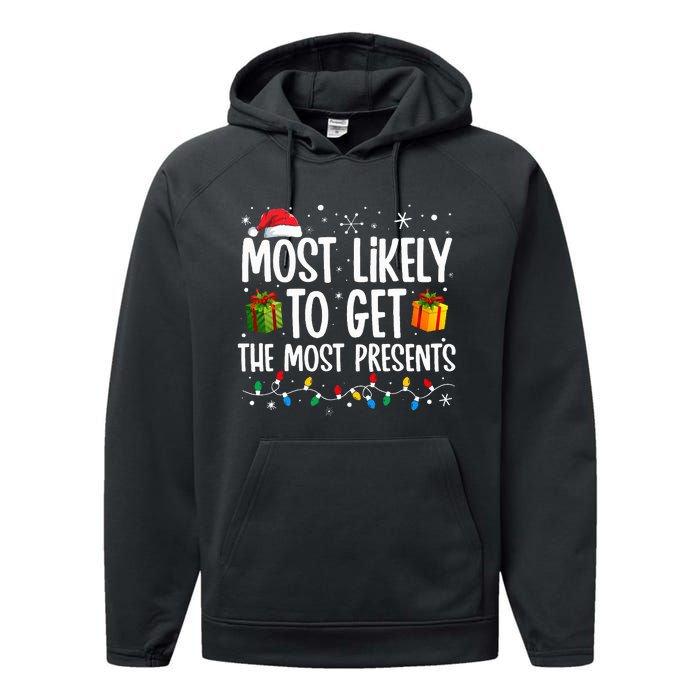 Most Likely Get Most Presents Funny Family Christmas Performance Fleece Hoodie