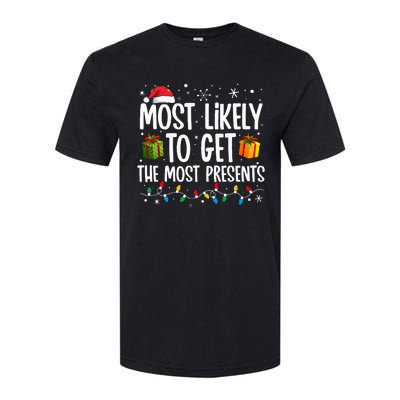 Most Likely Get Most Presents Funny Family Christmas Softstyle CVC T-Shirt