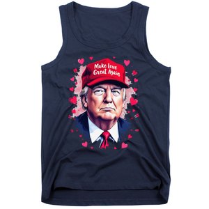 Make Love Great Again Funny Trump ValentineS Day 2025 Tank Top