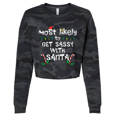 Most Likely Get Sassy With Santa Christmas Xmas Family Match Cropped Pullover Crew