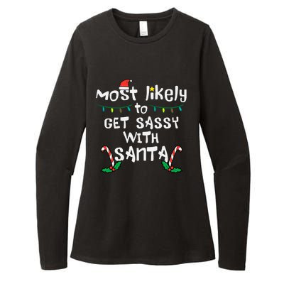 Most Likely Get Sassy With Santa Christmas Xmas Family Match Womens CVC Long Sleeve Shirt