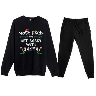 Most Likely Get Sassy With Santa Christmas Xmas Family Match Premium Crewneck Sweatsuit Set