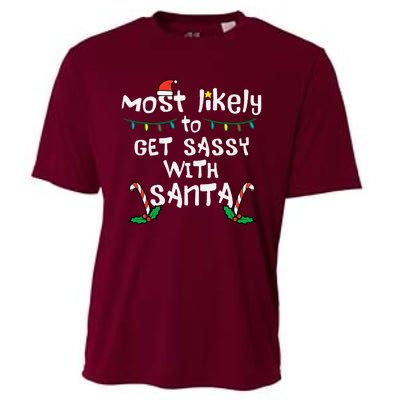 Most Likely Get Sassy With Santa Christmas Xmas Family Match Cooling Performance Crew T-Shirt