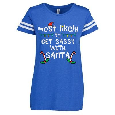 Most Likely Get Sassy With Santa Christmas Xmas Family Match Enza Ladies Jersey Football T-Shirt