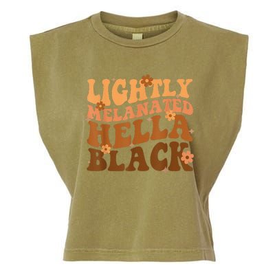 Melanated Lightly Hella Black History Month Groovy Garment-Dyed Women's Muscle Tee