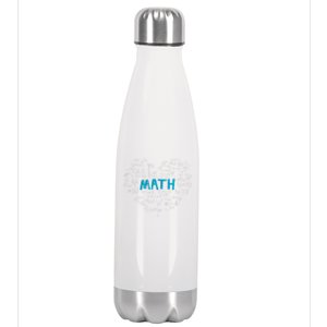 Math Lover Heart Mathematics Geek Gift Teacher Stainless Steel Insulated Water Bottle