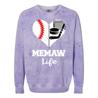 Memaw Life Heart Funny Baseball Hockey Memaw Gift Colorblast Crewneck Sweatshirt