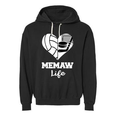 Memaw Life Heart Funny Volleyball Hockey Memaw Gift Garment-Dyed Fleece Hoodie