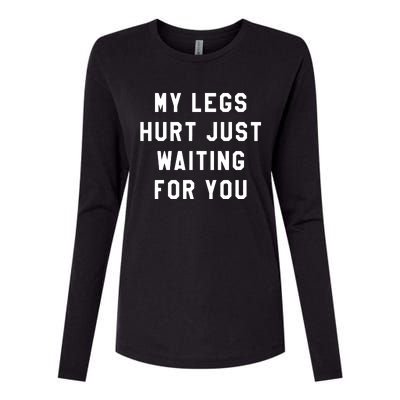 My Legs Hurt Just Waiting Marathon Watching Womens Cotton Relaxed Long Sleeve T-Shirt