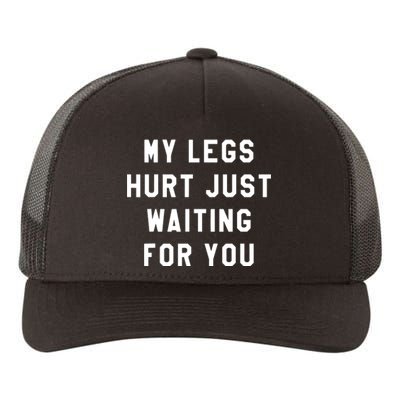 My Legs Hurt Just Waiting Marathon Watching Yupoong Adult 5-Panel Trucker Hat