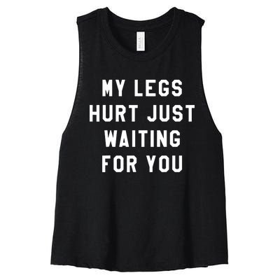 My Legs Hurt Just Waiting Marathon Watching Women's Racerback Cropped Tank