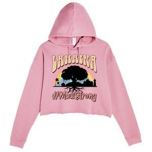 Maui Lahaina Hawaii Banyan Tree Strong Crop Fleece Hoodie