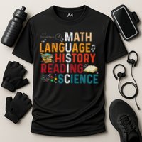 Math Language History Reading Science Music Teacher Funny Performance Shirt