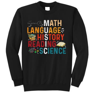 Math Language History Reading Science Music Teacher Funny Sweatshirt