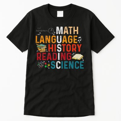 Math Language History Reading Science Music Teacher Funny Tall T-Shirt