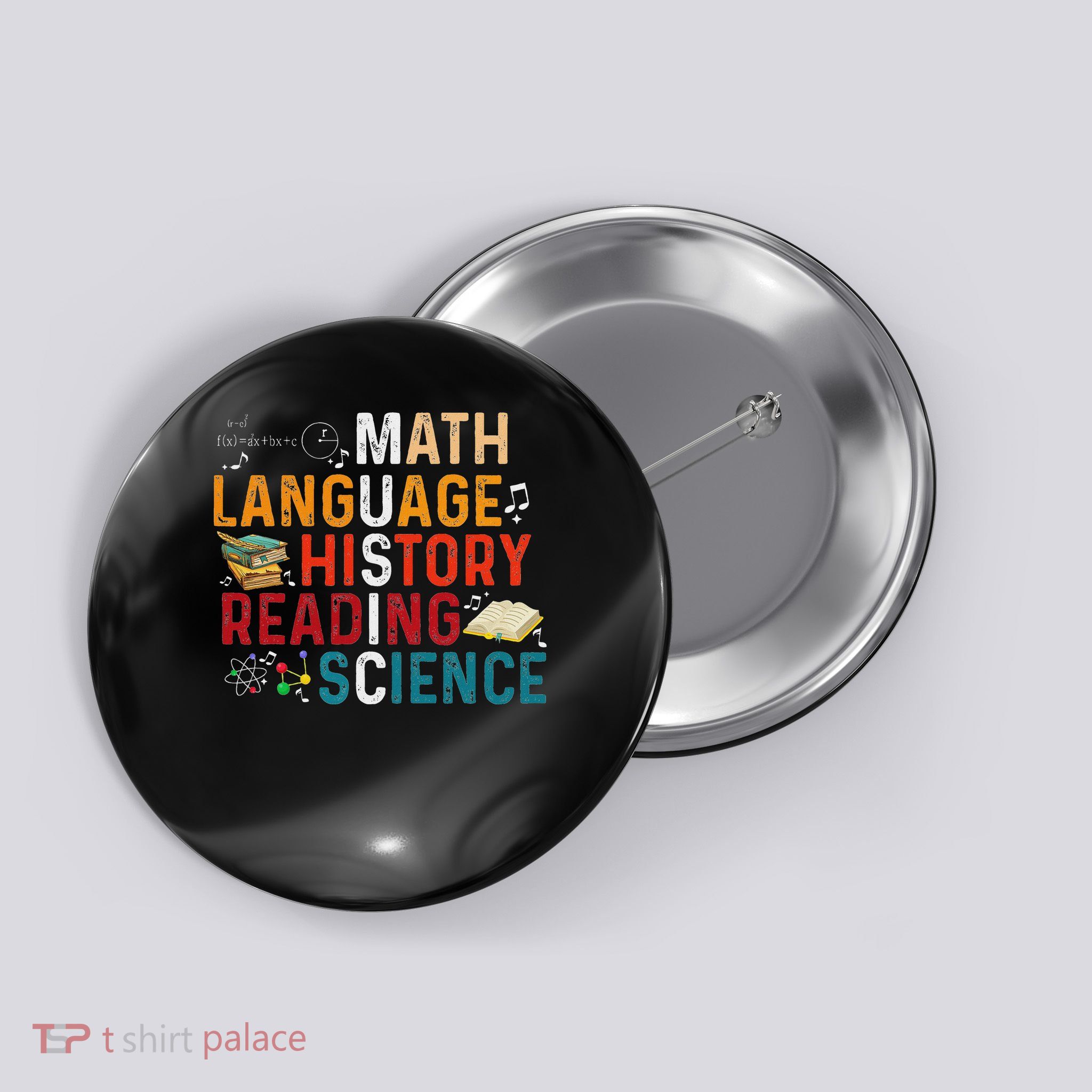 Math Language History Reading Science Music Teacher Funny Button