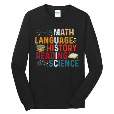 Math Language History Reading Science Music Teacher Funny Tall Long Sleeve T-Shirt