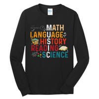 Math Language History Reading Science Music Teacher Funny Tall Long Sleeve T-Shirt