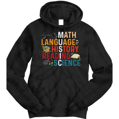 Math Language History Reading Science Music Teacher Funny Tie Dye Hoodie