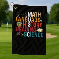 Math Language History Reading Science Music Teacher Funny Golf Towel