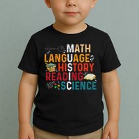 Math Language History Reading Science Music Teacher Funny Toddler T-Shirt