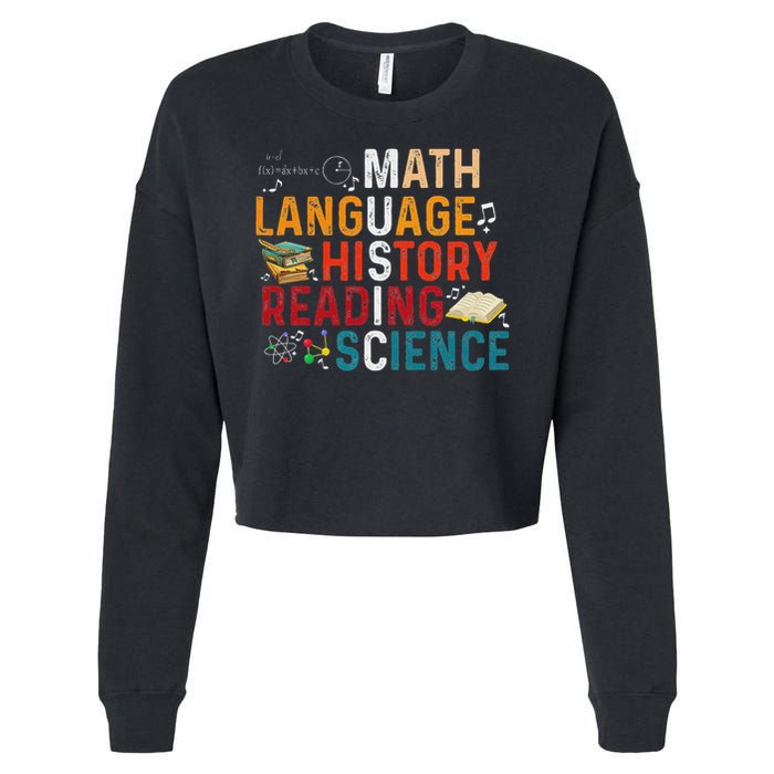 Math Language History Reading Science Music Teacher Funny Cropped Pullover Crew