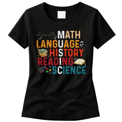 Math Language History Reading Science Music Teacher Funny Womens T-Shirt