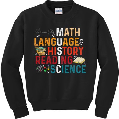 Math Language History Reading Science Music Teacher Funny Kids Sweatshirt