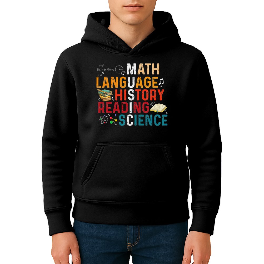 Math Language History Reading Science Music Teacher Funny Kids Hoodie
