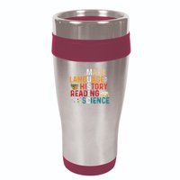 Math Language History Reading Science Music Teacher Funny 16oz Travel Tumbler