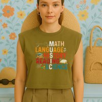 Math Language History Reading Science Music Teacher Funny Garment-Dyed Women's Muscle Tee