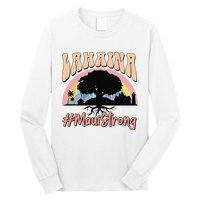 Maui Lahaina Hawaii Banyan Tree Strong Long Sleeve Shirt