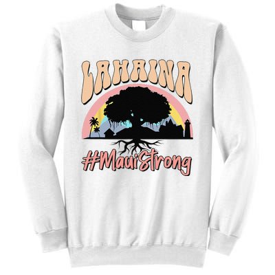 Maui Lahaina Hawaii Banyan Tree Strong Sweatshirt