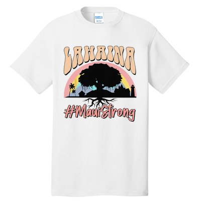 Maui Lahaina Hawaii Banyan Tree Strong Tall T-Shirt