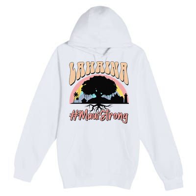 Maui Lahaina Hawaii Banyan Tree Strong Premium Pullover Hoodie