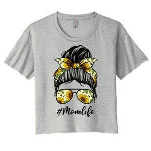 Mom Life Hair Bun Sunflower Cute Gift Women's Crop Top Tee