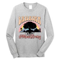 Maui Lahaina Hawaii Banyan Tree Strong Long Sleeve Shirt