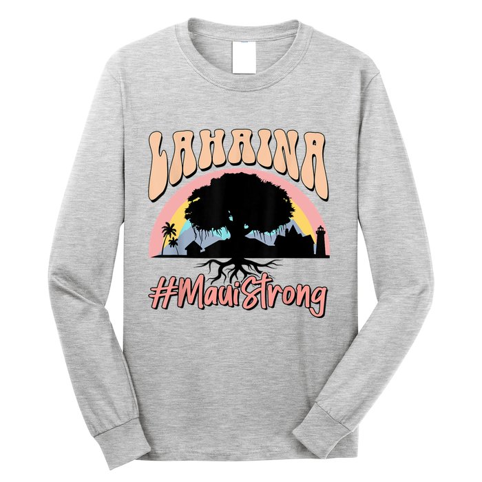 Maui Lahaina Hawaii Banyan Tree Strong Long Sleeve Shirt