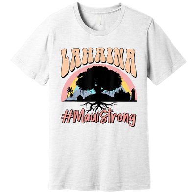 Maui Lahaina Hawaii Banyan Tree Strong Premium T-Shirt