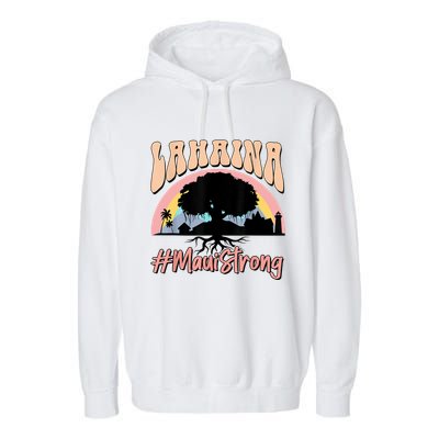 Maui Lahaina Hawaii Banyan Tree Strong Garment-Dyed Fleece Hoodie