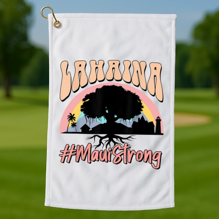 Maui Lahaina Hawaii Banyan Tree Strong Golf Towel