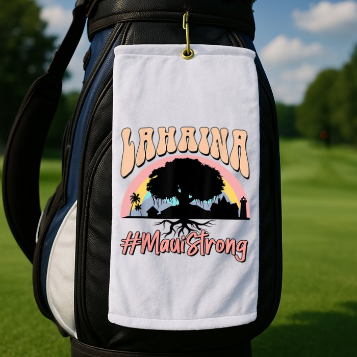 Maui Lahaina Hawaii Banyan Tree Strong Golf Towel