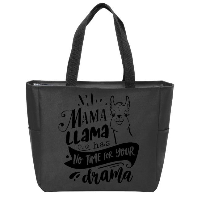Mama Llama Has No Time Your Drama Zip Tote Bag
