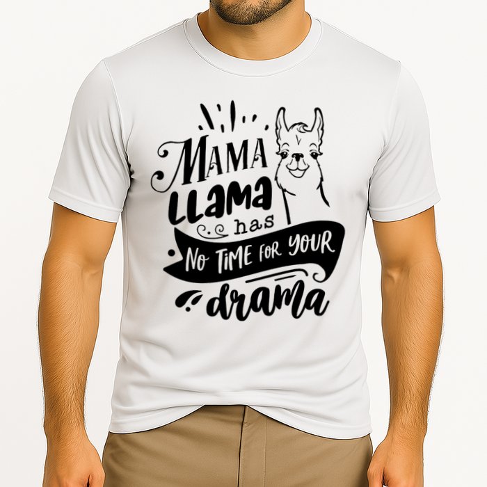 Mama Llama Has No Time Your Drama Cooling Performance Crew T-Shirt