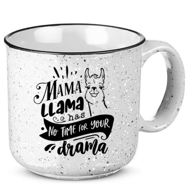 Mama Llama Has No Time Your Drama 15oz Campfire Ceramic Mug