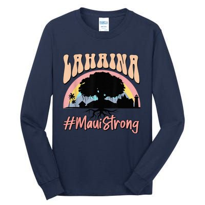 Maui Lahaina Hawaii Banyan Tree Strong Tall Long Sleeve T-Shirt