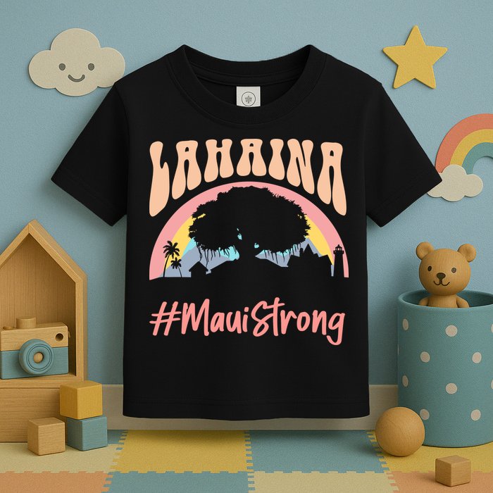 Maui Lahaina Hawaii Banyan Tree Strong Toddler T-Shirt