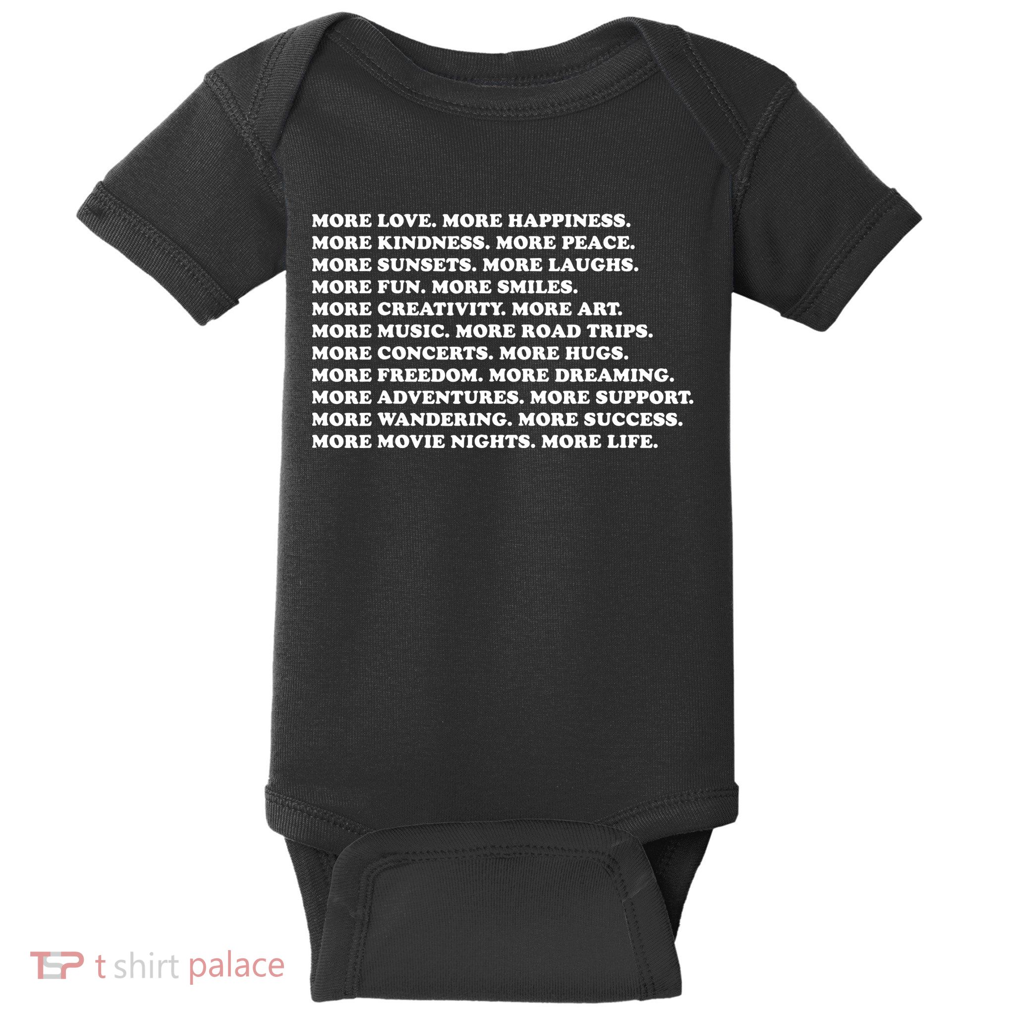 More Love Happiness Kindness Peace Laughs Music Baby Bodysuit